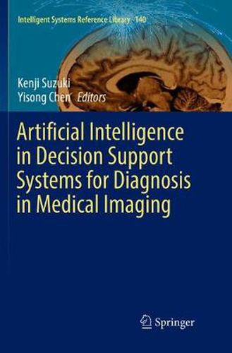 Cover image for Artificial Intelligence in Decision Support Systems for Diagnosis in Medical Imaging