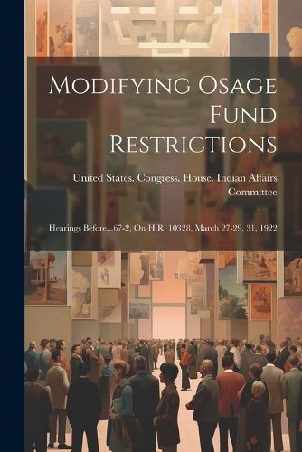 Cover image for Modifying Osage Fund Restrictions