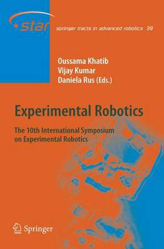 Cover image for Experimental Robotics: The 10th International Symposium on Experimental Robotics