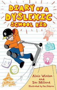 Cover image for Diary of a Dyslexic School Kid