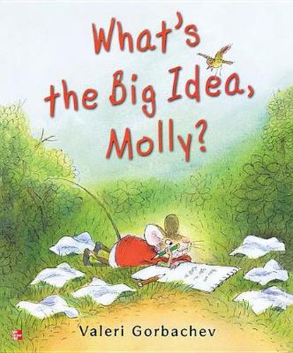 Cover image for Reading Wonders Literature Big Book: What's the Big Idea, Molly? Grade K