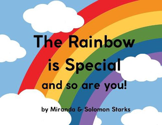 Cover image for The Rainbow Is Special And So Are You!