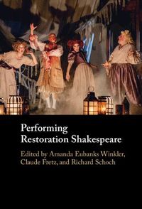 Cover image for Performing Restoration Shakespeare