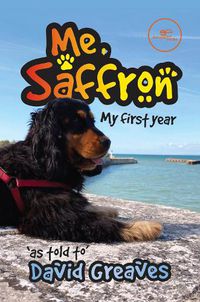 Cover image for ME, SAFFRON (MY FIRST YEAR) 2024