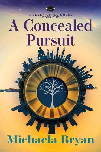 Cover image for A Concealed Pursuit: A Seven Cities Novel