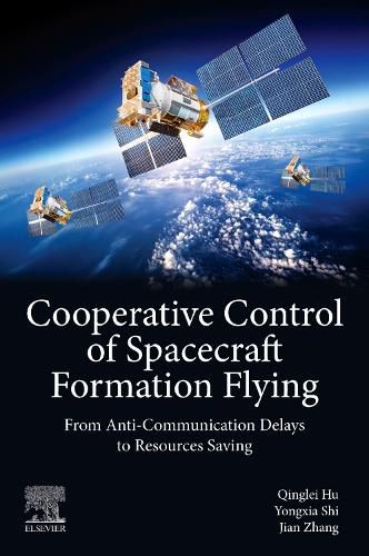 Cooperative Control of Spacecraft Formation Flying