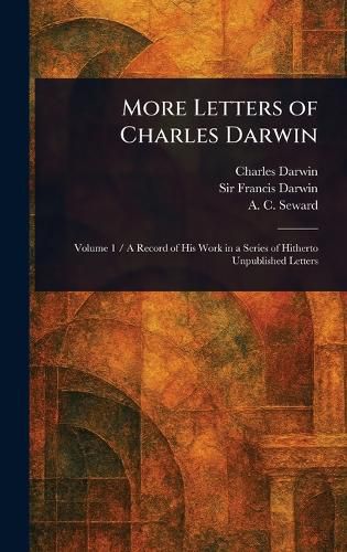 Cover image for More Letters of Charles Darwin