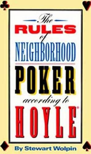 Cover image for The Rules of Neighborhood Poker According to Hoyle