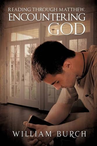 Cover image for Reading Through Matthew, Encountering God