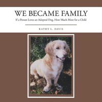 Cover image for We Became Family