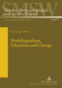 Cover image for Multilingualism, Education and Change