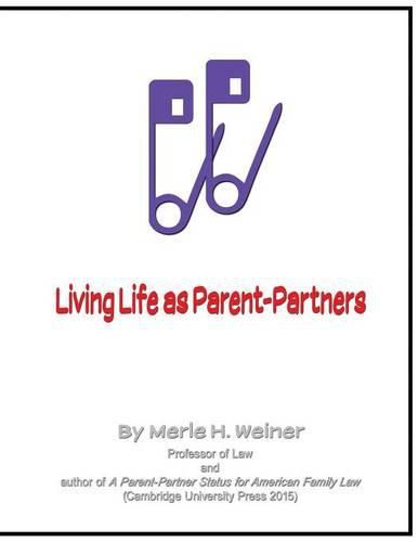 Cover image for Living Life as Parent-Partners