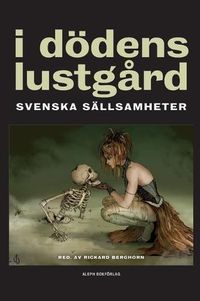 Cover image for I doedens lustgard: Svenska sallsamheter