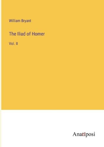 The Iliad of Homer