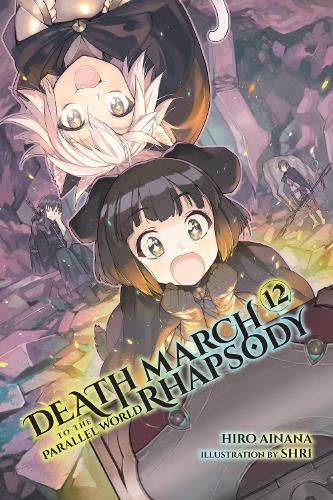 Cover image for Death March to the Parallel World Rhapsody, Vol. 12 (light novel)