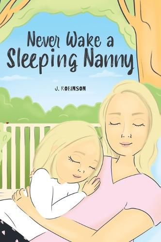 Cover image for Never Wake a Sleeping Nanny