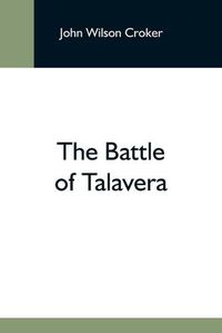 Cover image for The Battle Of Talavera