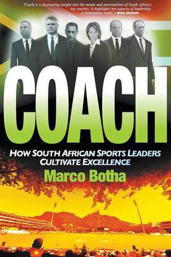 Cover image for Coaching champions: How South African sport leaders cultivate excellence