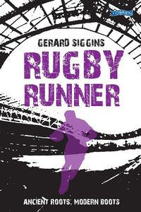 Cover image for Rugby Runner: Ancient Roots, Modern Boots