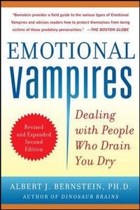 Cover image for Emotional Vampires: Dealing with People Who Drain You Dry, Revised and Expanded