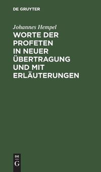 Cover image for Worte der Profeten in neuer UEbertragung und mit Erlauterungen