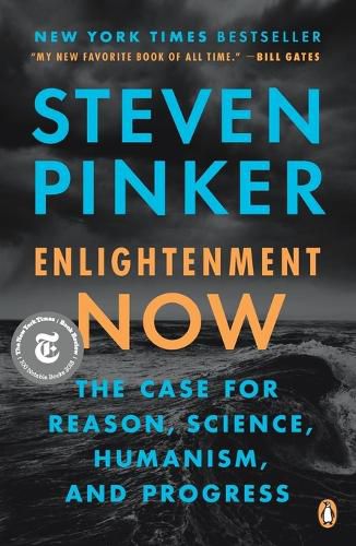 Cover image for Enlightenment Now: The Case for Reason, Science, Humanism, and Progress