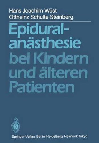 Epiduralanasthesie Bei Kindern Und Alteren Patienten