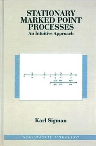 Cover image for Stationary Marked Point Processes: An Intuitive Approach