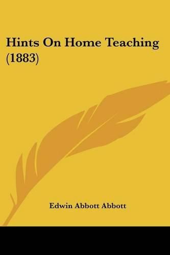 Hints on Home Teaching (1883)