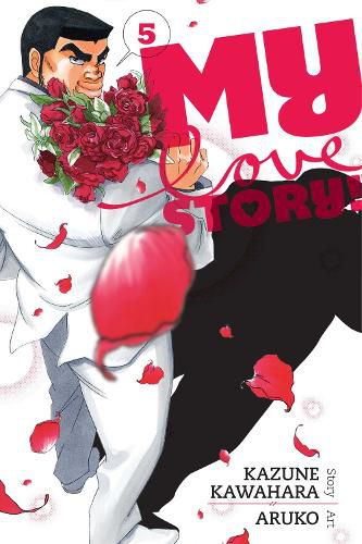 Cover image for My Love Story!!, Vol. 5