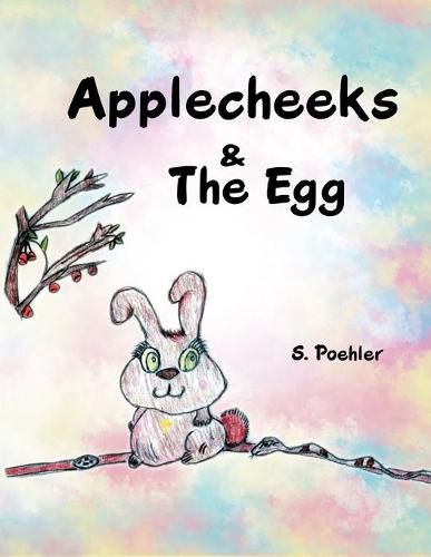 Cover image for Applecheeks & the Egg