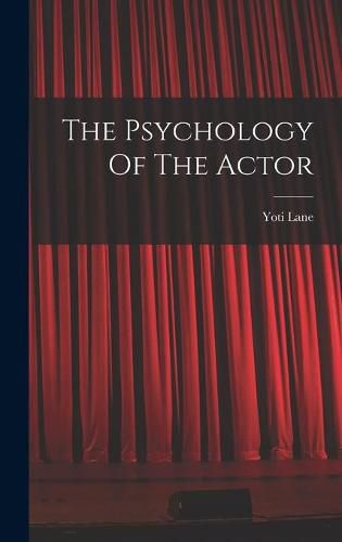 Cover image for The Psychology Of The Actor