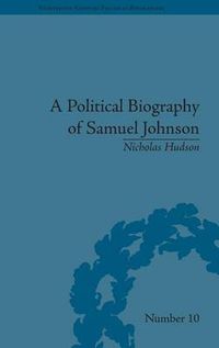 Cover image for A Political Biography of Samuel Johnson