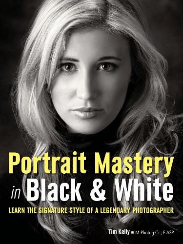 Portrait Mastery In Black & White: Learn the Signature Style of an Award-Winning Photographer