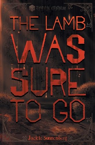 Cover image for The Lamb Was Sure to Go