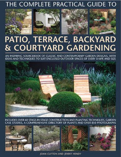 Cover image for Complete Practical Guide to Patio, Terrace, Backyard and Courtyard Gardening