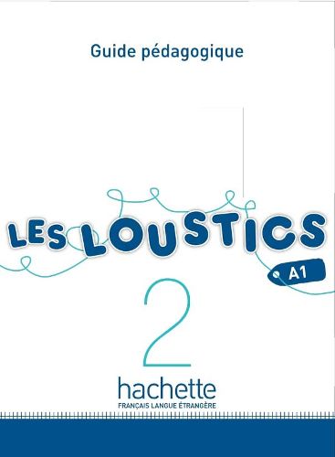 Cover image for Les Loustics: Guide pedagogique 2