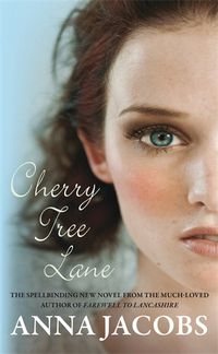 Cover image for Cherry Tree Lane: The first heartwarming Wiltshire Girls novel