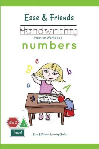 Cover image for Esse & Friends Handwriting Practice Workbook Numbers: 123 Number Tracing Size 2 Practice lines Ages 3 to 5 Preschool, Kindergarten, Early Primary School and Homeschooling