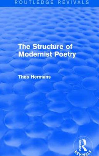 Cover image for The Structure of Modernist Poetry