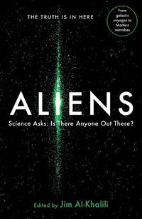 Cover image for Aliens: Science Asks: Is There Anyone Out There?