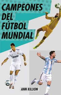 Cover image for Campeones del futbol mundial / Champions of Men's Soccer