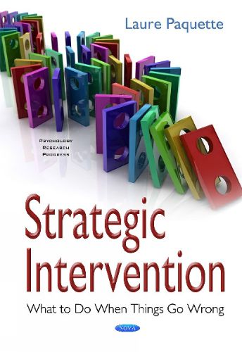 Cover image for Strategic Intervention: What to Do When Things Go Wrong