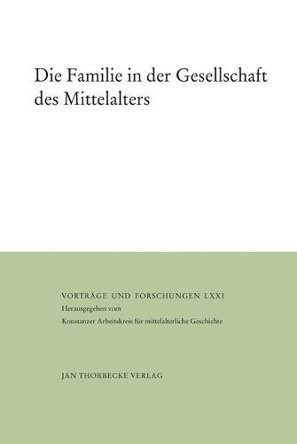 Cover image for Die Familie in Der Gesellschaft Des Mittelalters