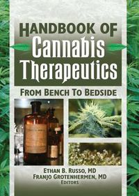 Cover image for The Handbook of Cannabis Therapeutics: From Bench to Bedside