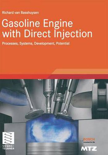 Cover image for Gasoline Engine with Direct Injection: Processes, Systems, Development, Potential