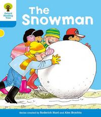 Cover image for Oxford Reading Tree: Level 3: More Stories A: The Snowman