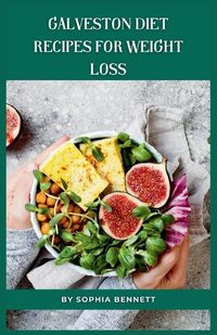 Cover image for Galveston Diet Recipes for Weight Loss