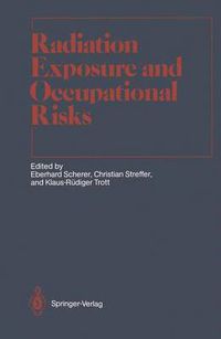 Cover image for Radiation Exposure and Occupational Risks