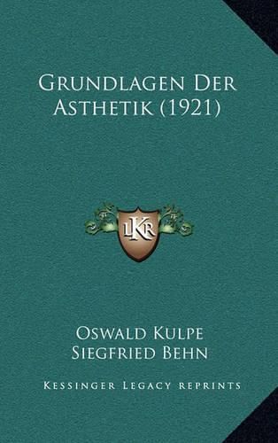 Cover image for Grundlagen Der Asthetik (1921)